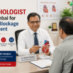 Best Cardiologist in Mumbai for Heart Blockage Treatment