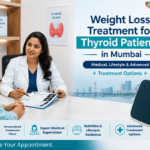 Weight Loss Treatment for Thyroid Patients in Mumbai