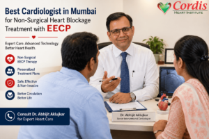 Best Cardiologist in Mumbai for Non-Surgical Heart Blockage Treatment with EECP