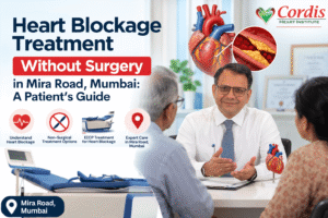 Heart Blockage Treatment Without Surgery in Mira Road, Mumbai